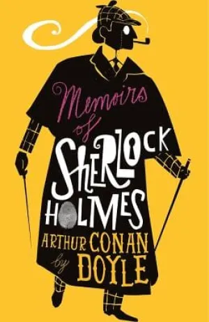 Arthur Conan Doyle: The Memoirs of Sherlock Holmes [2018] paperback