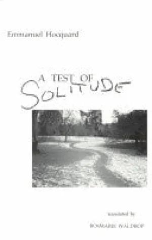 Hocquard, Emmanuel: A Test of Solitude